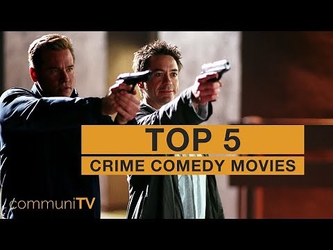 TOP 5: Crime Comedy Movies