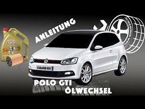 Anleitung - VW Polo GTI Ölwechsel selbst durchführen