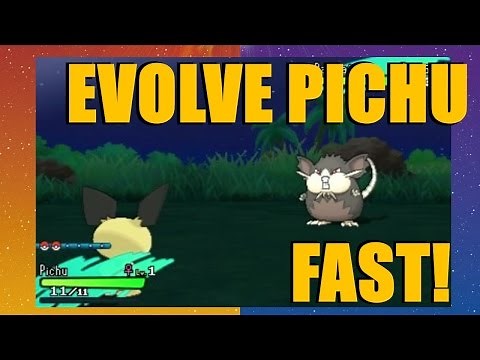 How to evolve Pichu FAST in Pokemon Sun & Moon (Under 3 Minutes)