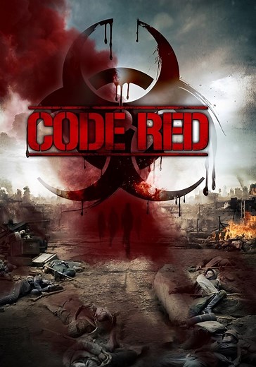 Code Red streaming: where to watch movie online?