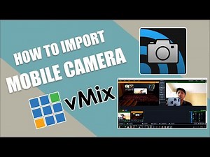 vMix tutorial: How to IMPORT MOBILE CAMERA into vMix