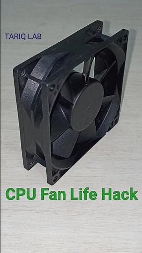 CPU Fan Life Hacks