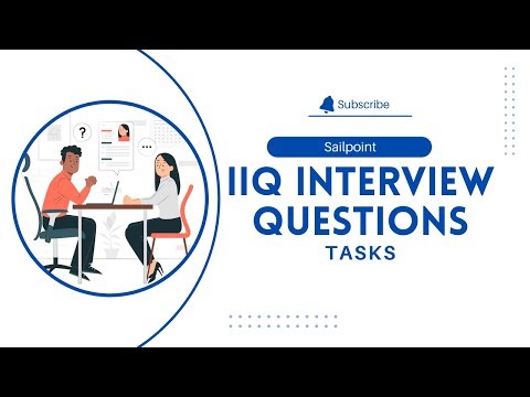 SailPoint IIQ Interview: Tasks | SailPoint | Interview Questions
