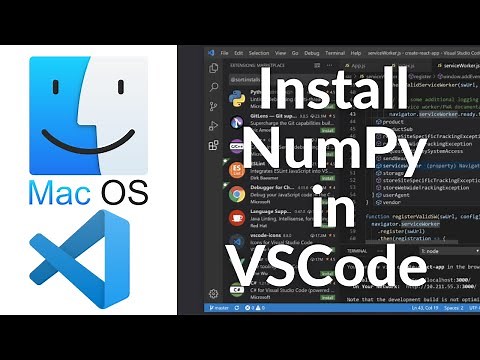 How To Install NumPy in Visual Studio Code on Mac | Setup NumPy Project in VSCode on MacOS