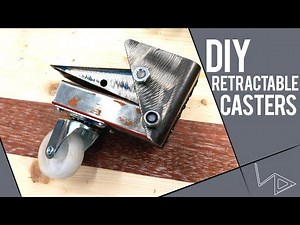 DIY Retractable Casters | Metal Work