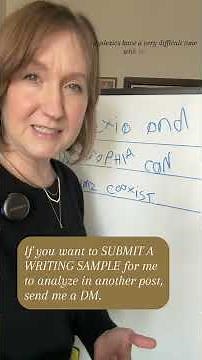 EXAMPLES of Dyslexia and Dysgraphia