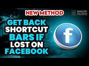 How To get back shortcut bars if lost on facebook 2024