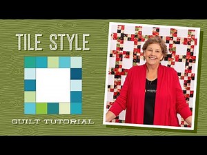 Make a "Tile Style" Quilt with Jenny Doan of Missouri Star (Video Tutorial)