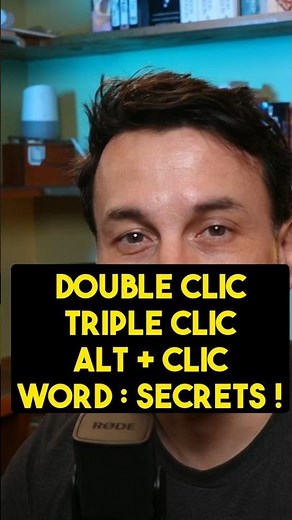 Un Clic, Double Clic, Triple Clic, Alt+ Clic dans Word : Découvre leurs Secrets !