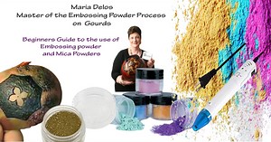 Beginners Guide to Embossing Powders Process on Gourds
