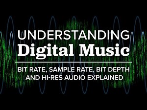 🎶 Understanding Digital Music: Bit Rate, Sample Rate, Bit Depth and Hi-Res Audio Explained