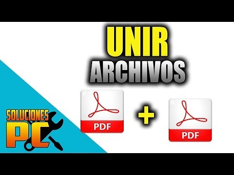 Como UNIR 2 o mas archivos PDF en uno solo / Fácil