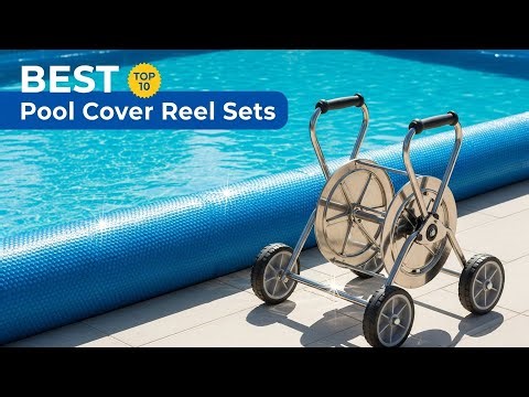 TOP 5 Best Pool Cover Reel Sets 2025 | best reel for solar blanket
