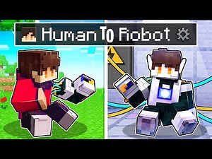 From HUMAN to ROBOT in Minecraft!