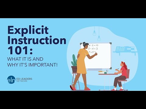 Explicit Instruction 101: What it is and why it's important!