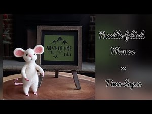 Needle-felted mouse! (Time-lapse)