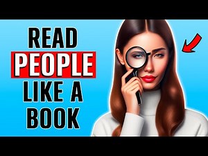 How to Read Body Language and Decode People's Hidden Intentions