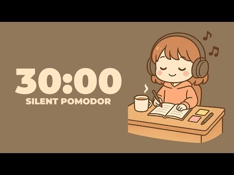Silent Pomodoro – 1 hour (30x2) | no music | study & deep focus