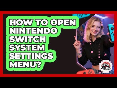 How To Open Nintendo Switch System Settings Menu?