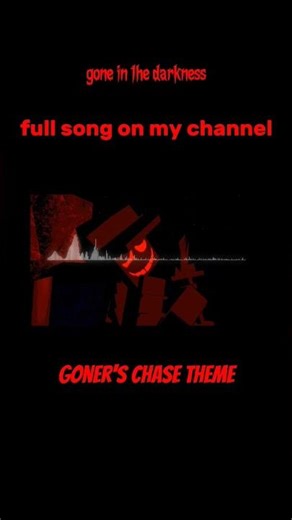 Gone in the darkness // goner's chase theme // TFWD #games #song #forsaken #roblox #themesong
