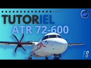 [TUTO] Démarrage complet de l'ATR 72-600 /42-600 sur MSFS (FR) + Présentation
