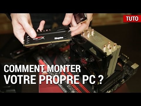 ► Tuto - Comment monter votre propre PC ?