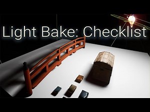 Light Bake Checklist (Rect Light) Unreal!