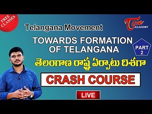 Telangana Moment Live | Towards Formation Of Telangana | Crash Course | TOne Academy