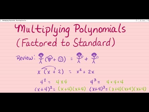 Multiplying Polynomials - Factored to Standard Form