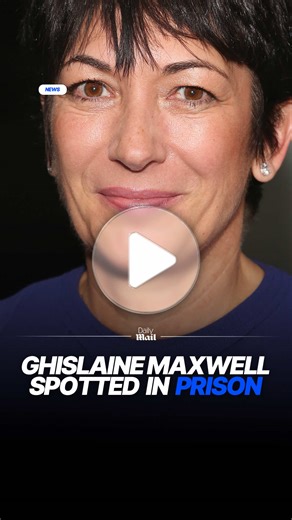 Ghislaine Maxwell Spotted in Texas Prison with VIP Perks