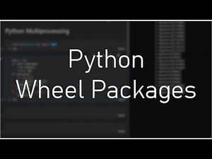Python Wheel - Create Python Libraries