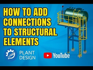 Advance Steel Tutorial: How to Create Structural Connections in Autodesk