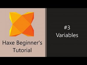 Haxe Beginner's Tutorial 3 - Variables
