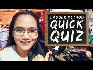 Quick Quiz Ladder Method