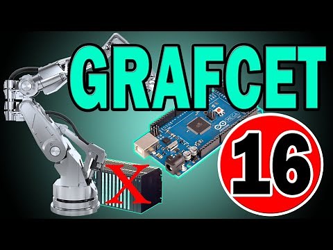 GRAFCET | Arduino #16: Tout savoir sur les Capteurs et Actionneurs [TUTO]