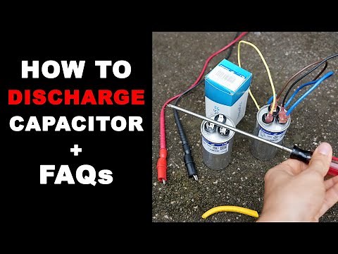 How to Discharge a Capacitor