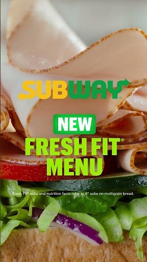 New Turkey & Ranch Delite Part of Subway’s NEW Fresh Fit® Menu