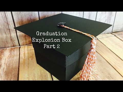 Graduation Hat Explosion Box Part 2 of 2