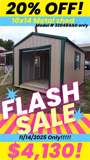 Save over $1000 on our 10x14 metal shed on the Roxboro lot! Hurry in, sale is today, 11/14/25 only!! Free delivery & 10 year warranty!!! | Hometown Sheds Roxboro
