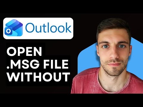 How To Open .msg File Without Microsoft Outlook 2026 (Outlook Tutorial)