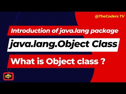 #2 java.lang package and Object Class | Object Class in Java | TheCoders TV | #java