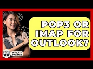 POP3 Or IMAP For Outlook? - TheEmailToolbox.com