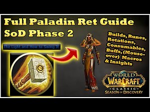 Full Retribution Paladin Guide for Phase 2 [WoW SoD]