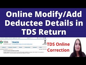 How to Online Add/Modify/Edit Deductee details in TDS Return/Statement| Online TDS Return Correction
