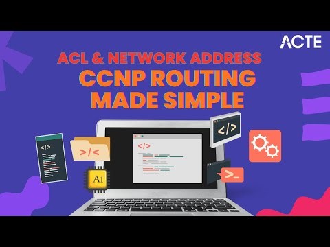 Learn ACL and Network Address in CCNP Complete Tutorial
