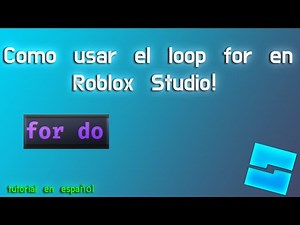 Tutorial del uso del loop for do en Roblox Studio | Roblox luau