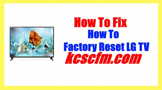 How To Factory Reset LG TV [In 2 Minutes] - Let's Fix It