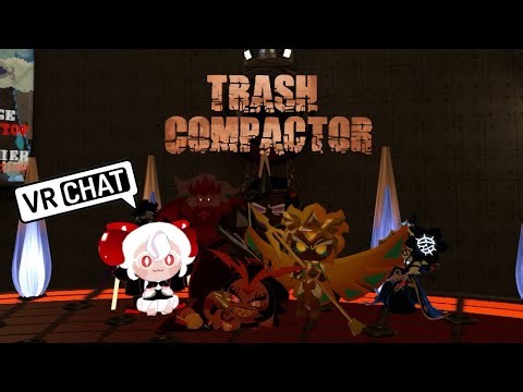 Trash Compactor Vrchat ~ Cookie Run Kingdom Style