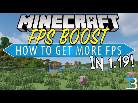 Minecraft 1.19 FPS Boost - How To Get More FPS in Minecraft 1.19