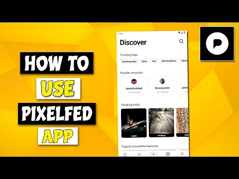 How To Use Pixelfed App - Tutorial